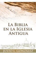 La Biblia en la iglesia antigua