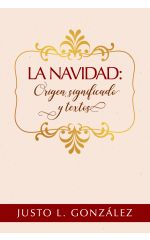 La Navidad: Origen, significado y textos