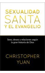 Sexualidad santa y el evangelio