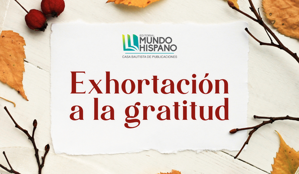 Exhortación a la gratitud