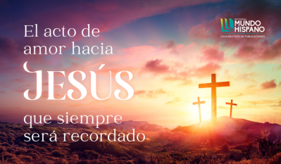 El acto de amor hacia Jesús que siempre será recordado